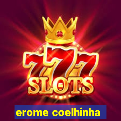 erome coelhinha